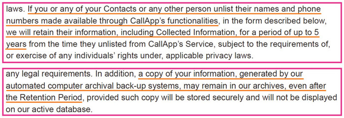 「CallApp」（#1）的私隱政策提及，按要求除名的資料會被保留最多5年， 而即使個人資料保存期限已過，用戶資料仍可能會存放於商戶的備份系統中。