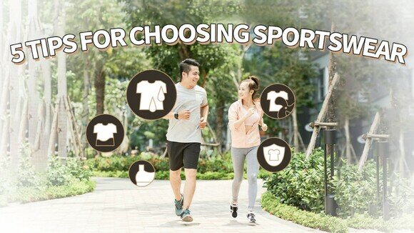 《5 Tips for Choosing Sportswear》