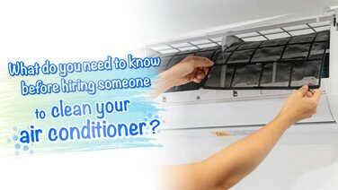 【Tips on Cleaning Air Conditioners】What do you need to know before hiring someone to clean your air conditioner?