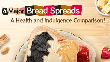 4 Major Bread Spreads: A Health and Indulgence Comparison !