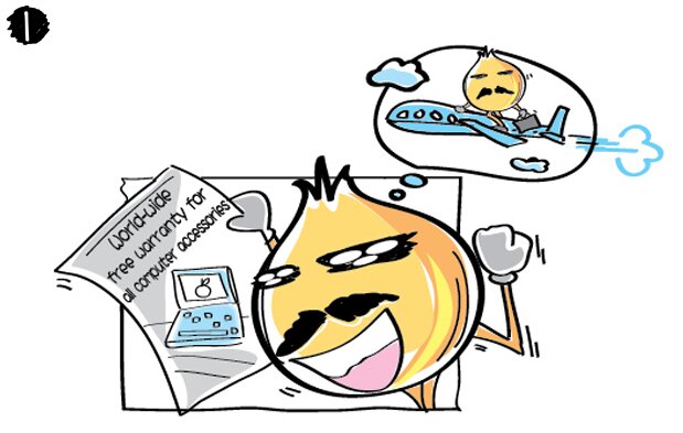 1. Papa Onion planned to buy a laptop for business trip to Paris. He saw an advertisement of XX Computer stating that “Free worldwide maintenance for all computers and accessories” and thus he decided to buy.