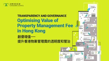 Consumer Council Publishes Study Report to Optimise Value of Property Management Fee  Calling for Enhanced Transparency, Communication, Participation and Better Governance to Strengthen Consumer Protection